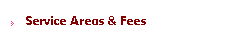 Service Areas & Fees